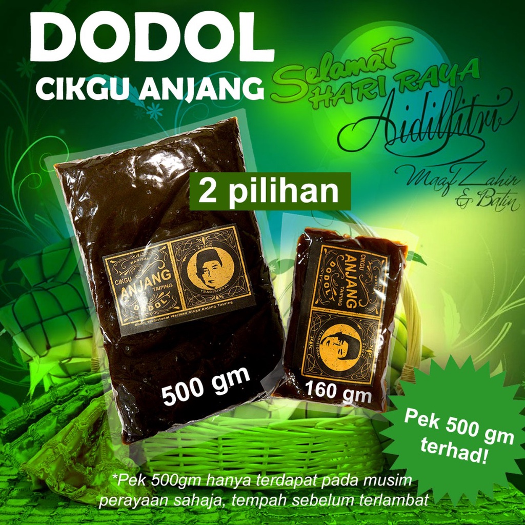 Dodol Tradisional Cikgu Anjang Taiping Dodol Special Raya 160g & 500g ...