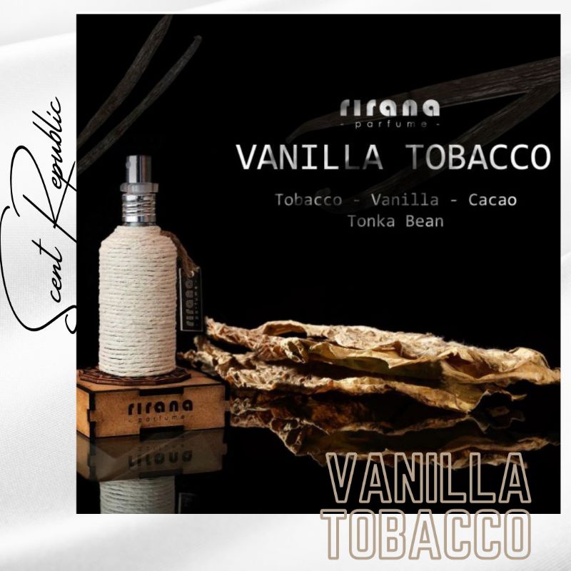 vanilla tobacco rirana SCENT REPUBLIC | RIRANA VANILLA TOBACCO DECANT 5ML | 10ML