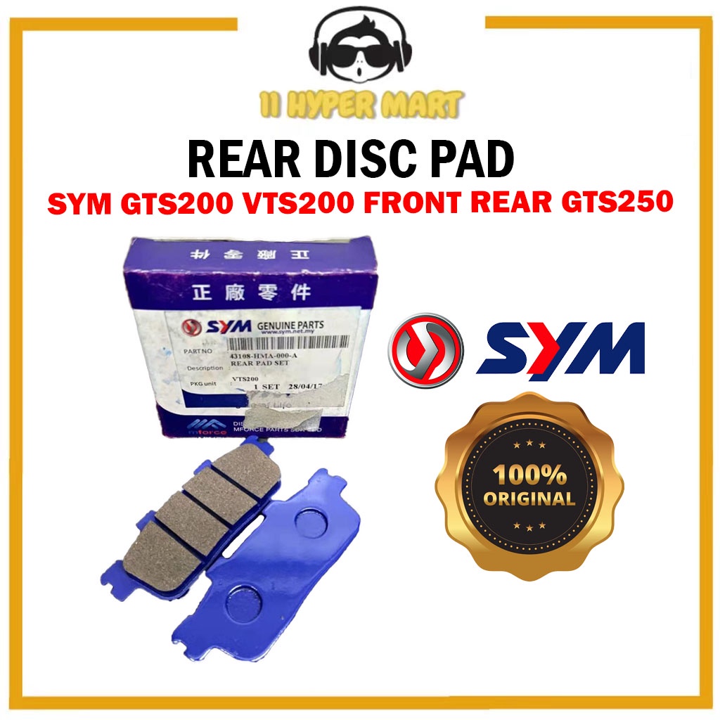 SYM GTS200 VTS200 Front Rear GTS250 Rear Disc Pad ORIGINAL 43108 HMA 000 A Shopee Malaysia