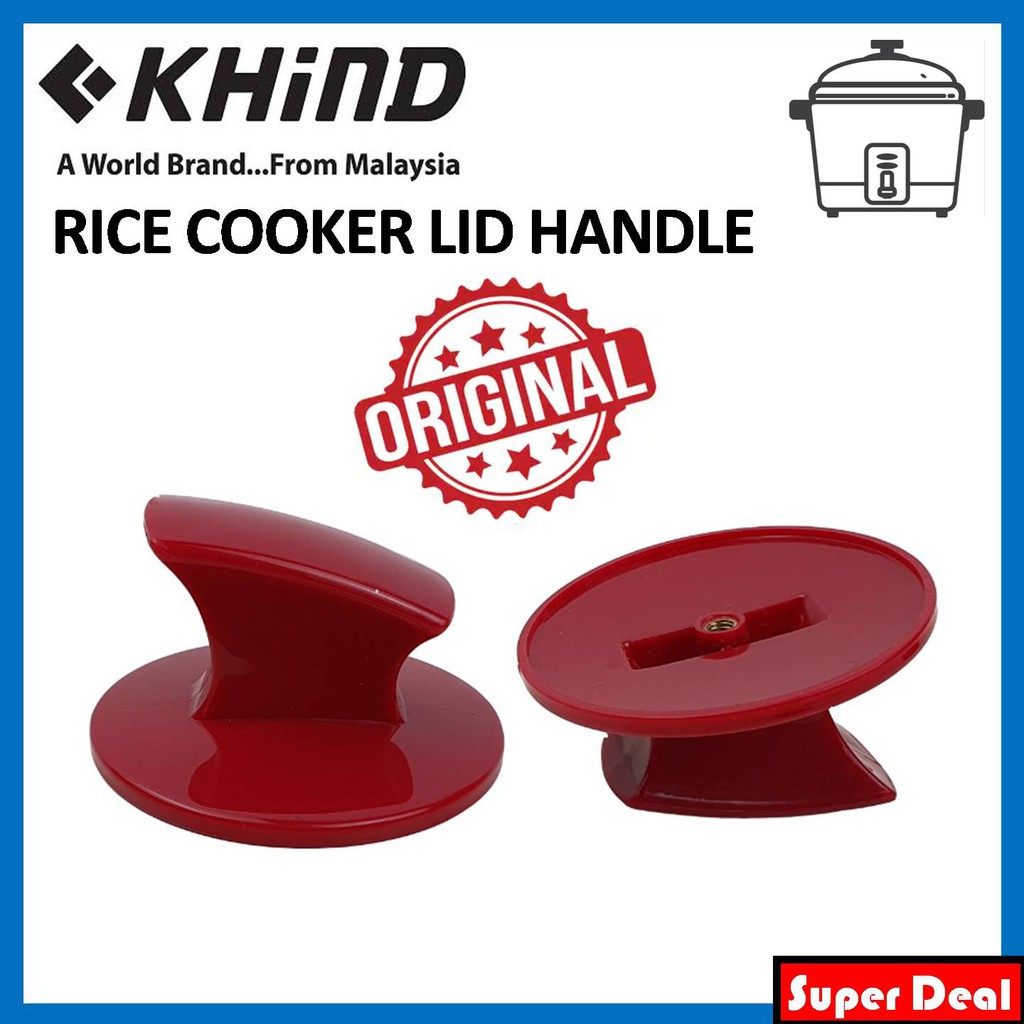 [ORIGINAL] KHIND Rice Cooker Lid Handle (For Model RC910/RC918/RC928 ...