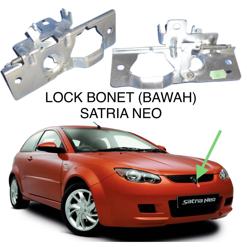 PROTON SATRIA NEO - FRONT BONNET LOWER LOCK (NEW) | Shopee Malaysia