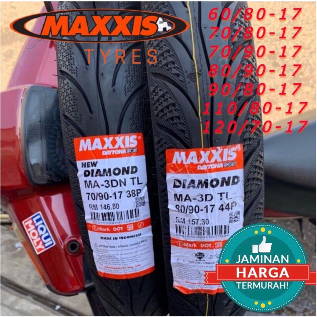 2024} MAXXIS Diamond MAXIS Tires Tayar MA3D MA3DN 3DNEW 70/80 70/90