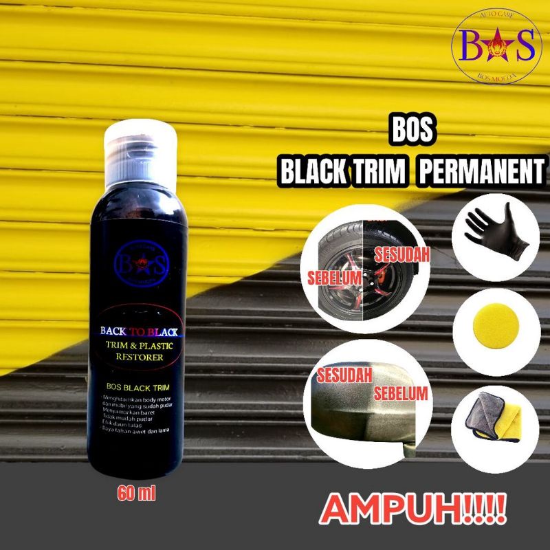 Permanent Car Body Blackener Super TRIM Restauranter BOS BLAK TRIM