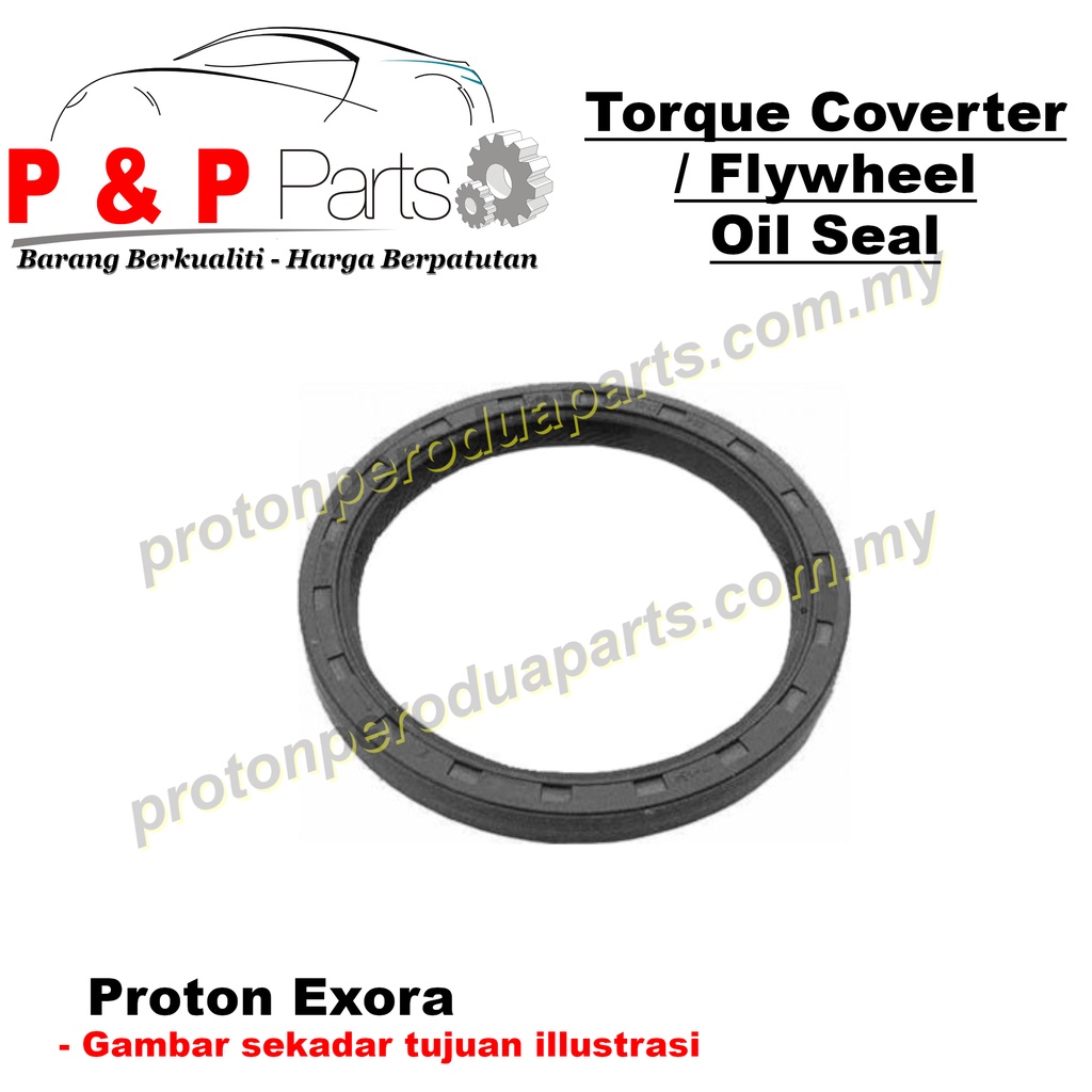 Oil Seal Torque Converter Flywheel Auto Ball Gearbox Proton Exora CPS