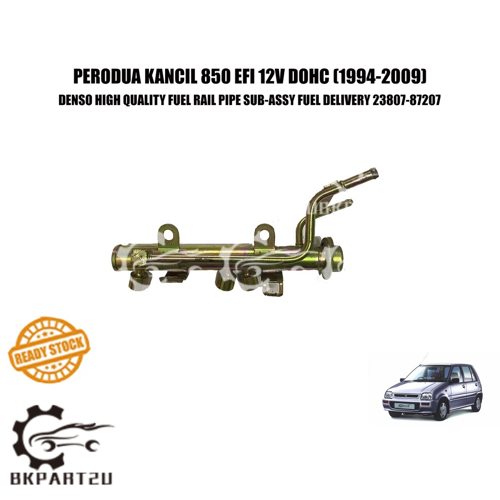 PERODUA KANCIL 850 EFI 12V DOHC (19942009) FUEL RAIL PIPE ASSY FUEL