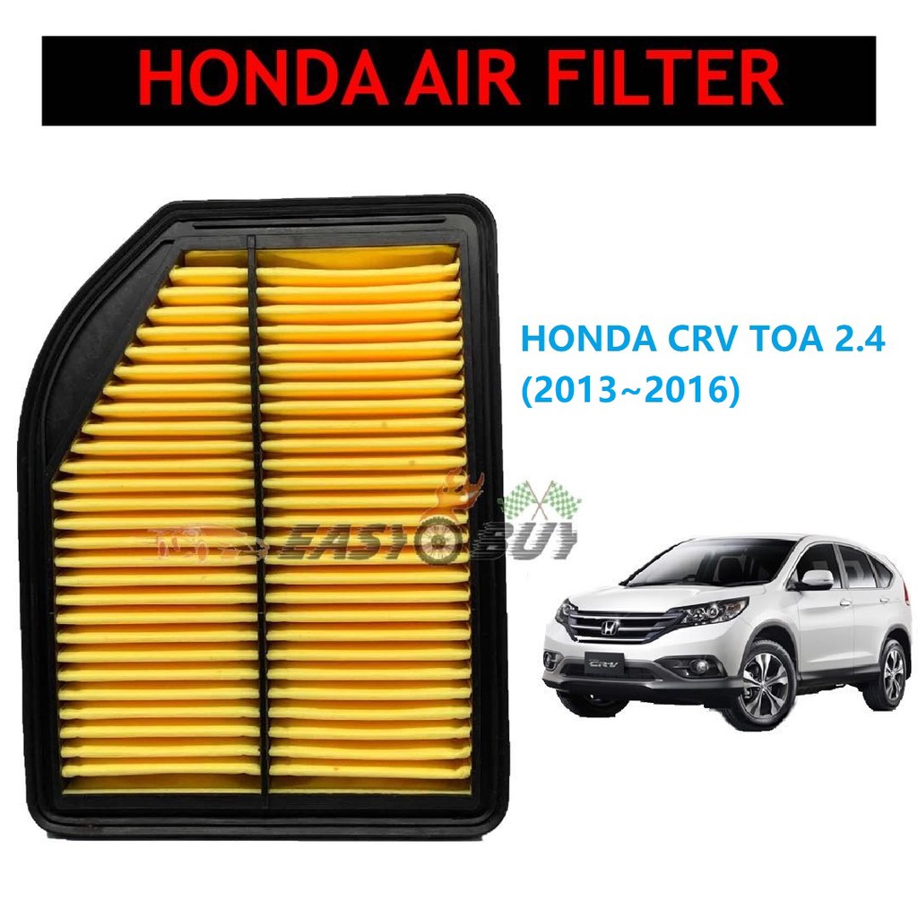 Engine Air Filter Honda CRV TOA 2.4 2013 2016 17220 R5A A00 Shopee Malaysia