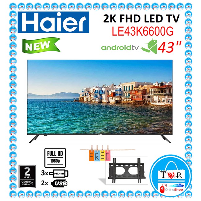 Haier 2K FHD Android Smart Tv LE43K6600G 43" /Haier 43“ Full HD Smart ...