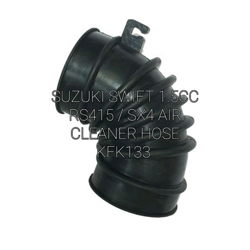 SUZUKI SWIFT 1.5CC RS415 / SX4 AIR CLEANER HOSE | Shopee Malaysia
