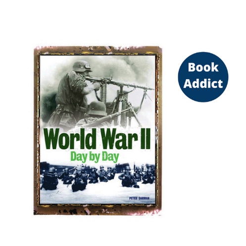 World War II Day By Day by Antony Shaw - History Book/Sejarah/War ...