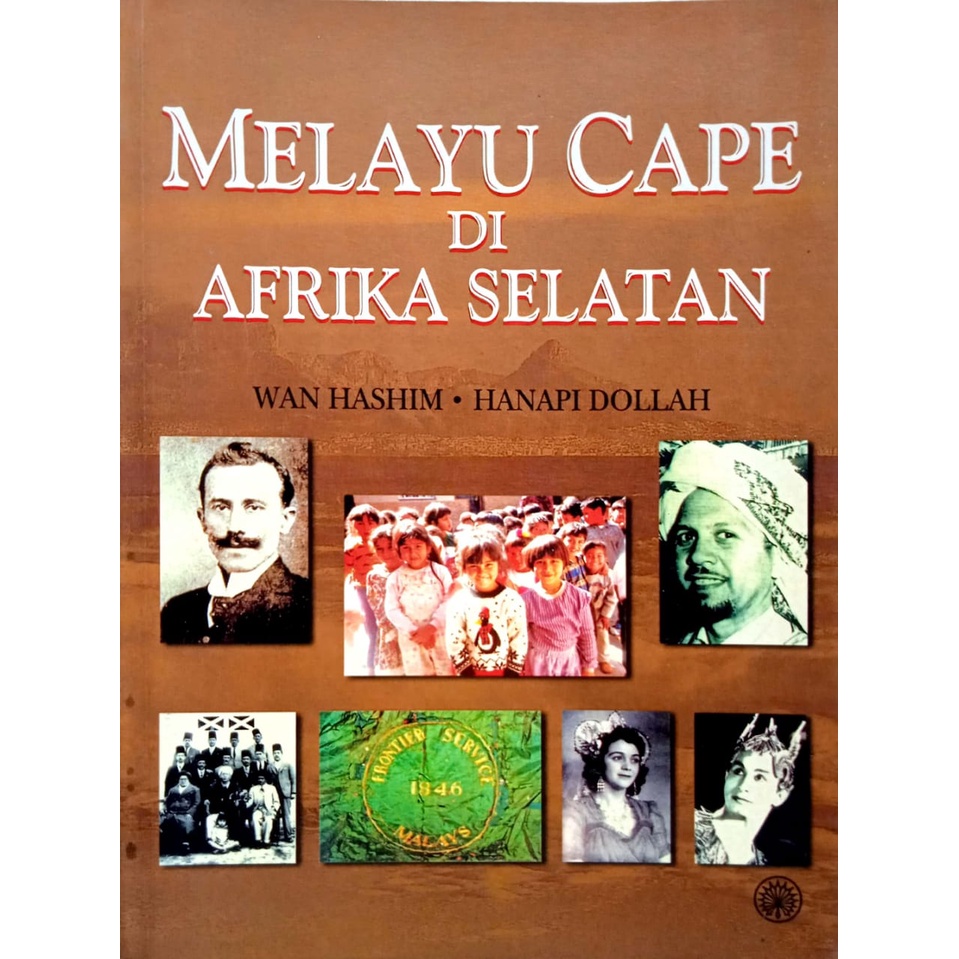 MELAYU CAPE DI AFRIKA SELATAN, Wan Hashim & Hanapi Dollah (DBP ...