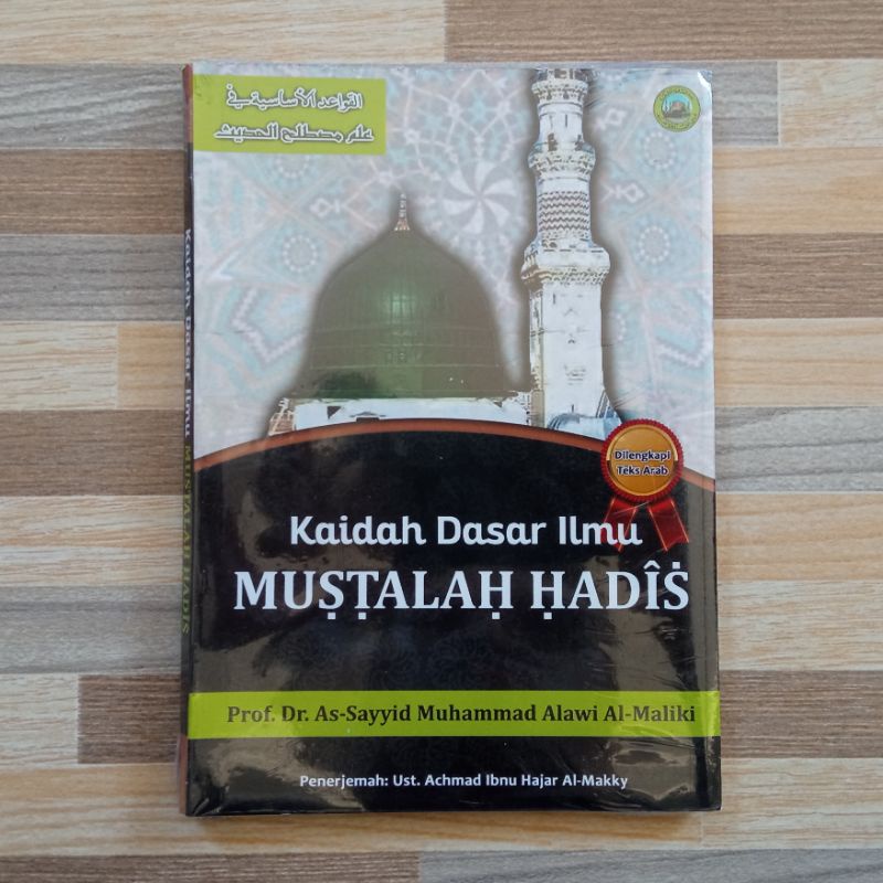 Translate The Book Of Qowaidul Asasiyyah fi Ilmi Musthalah Hadith ...