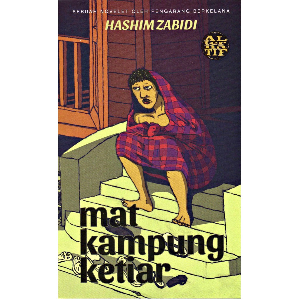 🟢 MAT KAMPUNG KETIAR BY HASHIM ZABIDI ( NEON TERBIT ) | Shopee Malaysia