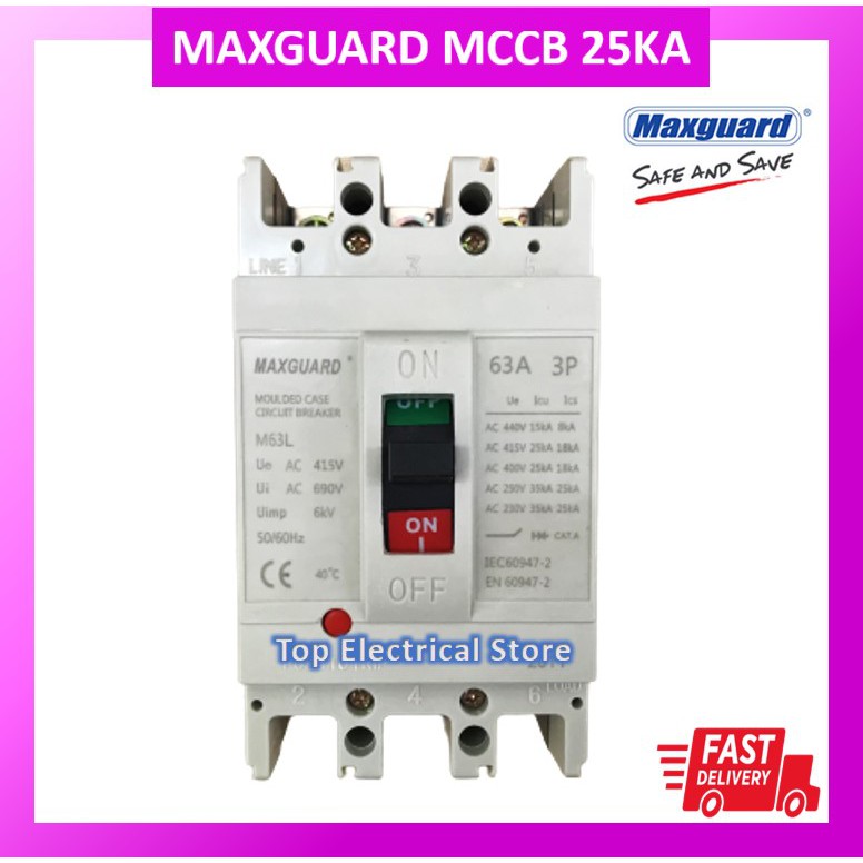 MAXGUARD MCCB 3P 25KA 32A/40A/63A (M63L) MOULDED CASE CIRCUIT BREAKER ...