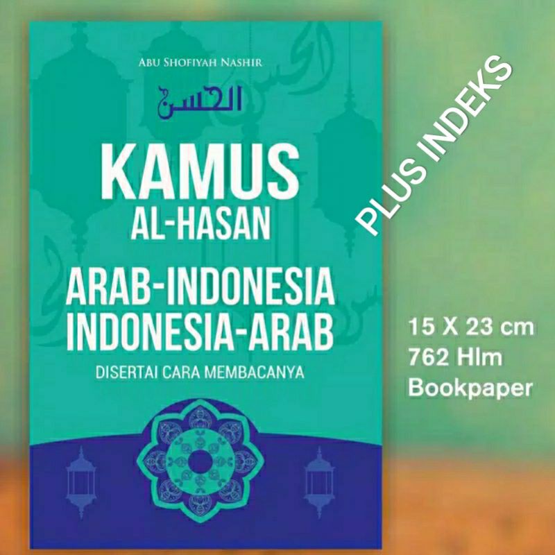 Al Hasan's Dictionary Of Indonesian Arabic Index - Indonesian Arabic ...