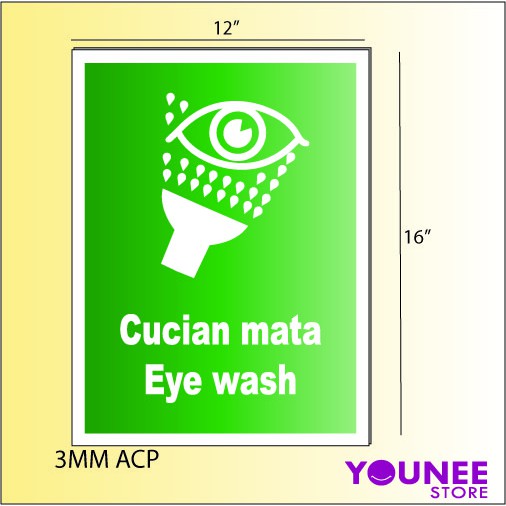 SAFETY SIGN / EYE WASH SIGN / SIGN CUCIAN MATA / WASH YOUR EYES SIGNAGE ...