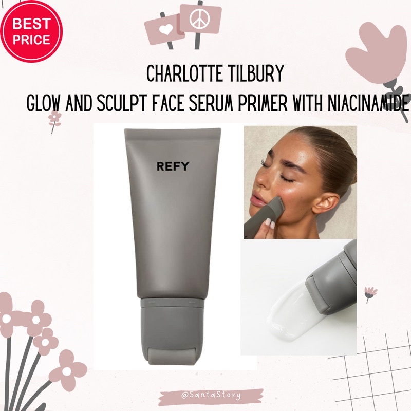 REFY New Glow and Sculpt Face Serum Primer with Niacinamide primer glow