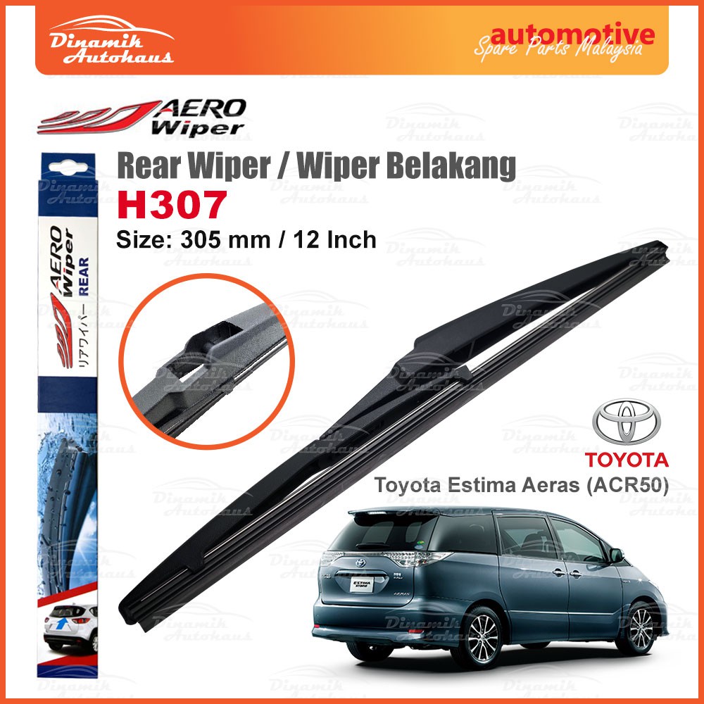 Toyota Estima Aeras ACR50 Car Windscreen Rear Wiper Belakang Size 12 ...