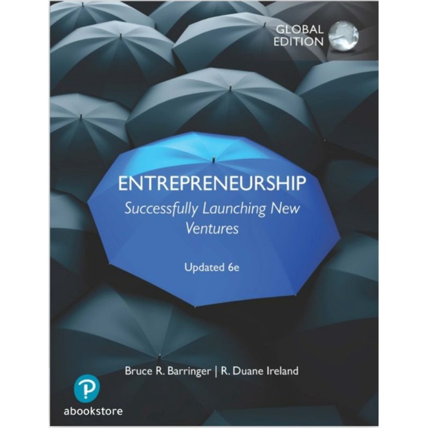 Entrepreneurship: Successfully Launching New Ventures, Global Edition ...