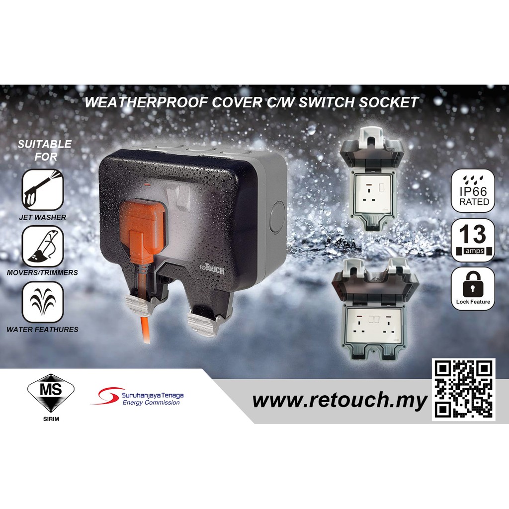 reTOUCH Weatherproof Cover C/W 13A Switch Socket [IP66] [SIRIM AND ST ...