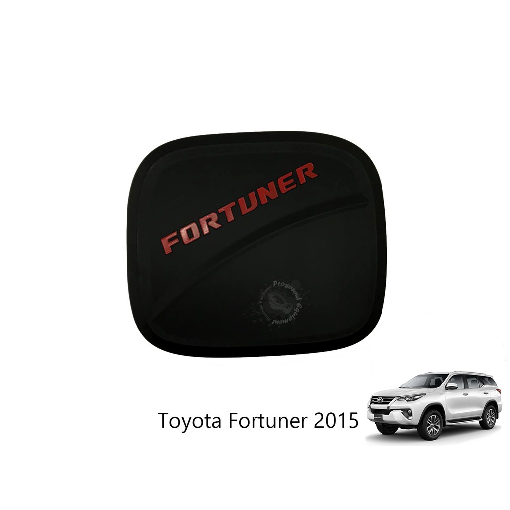 TOYOTA FORTUNER 2015 FUEL TANK COVER WITH RED WORDING FORTUNER Shopee
