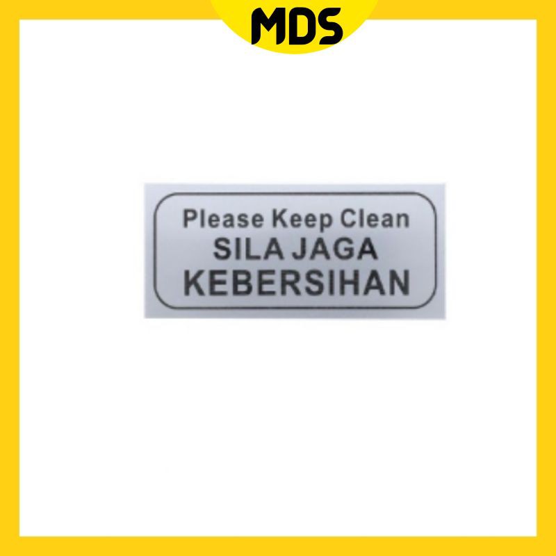 Please Keep Clean Sila Jaga Kebersihan Sign Plate Shopee Malaysia