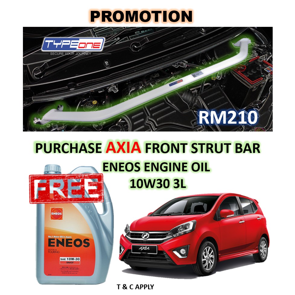 🔥FREE ENEOS ENGINE OIL🔥 TYPE ONE FRONT STRUT BAR PERODUA AXIA