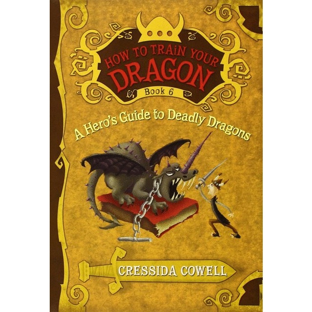 How To Train Your Dragon #6: A Hero'S Guide To Deadly Dragons By ...