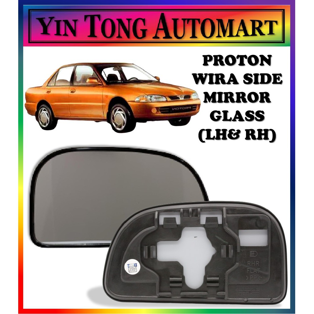 PROTON WIRA Side Mirror Glass (LH & RH) Shopee Malaysia