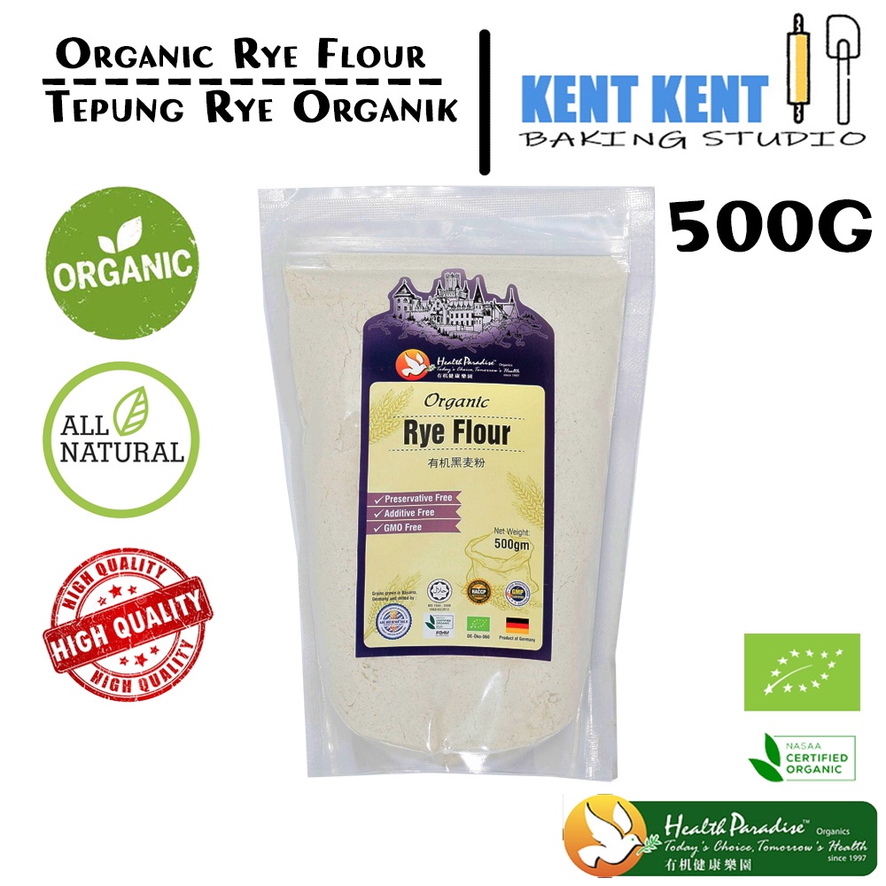 HEALTH PARADISE Organic Rye Flour / Tepung Rye Organik 500g [KENT KENT ...