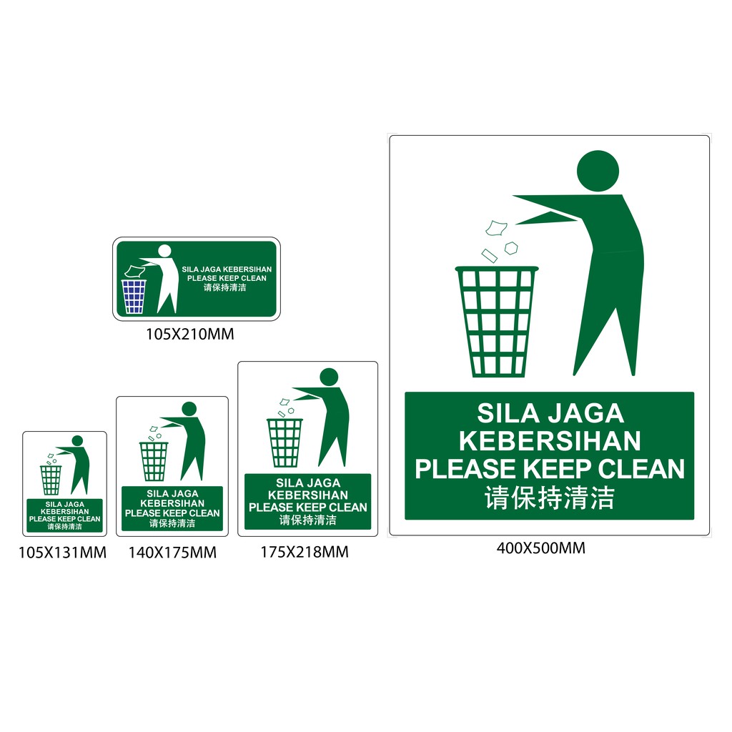 Please Keep Clean Sila Jaga Kebersihan Sign Sticker We Accept Custom