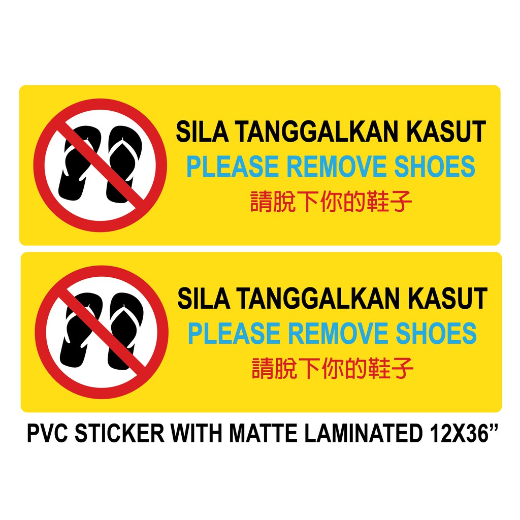Sila Tanggalkan Kasut Pvc Sticker With Matte Laminated 2s 9” X 27