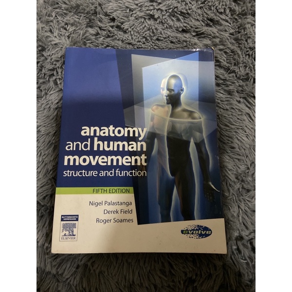 Anatomy And Human Movement: Structure And Function (Physiotherapy ...