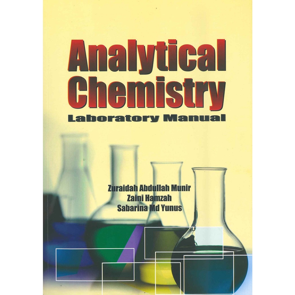 ANALYTICAL CHEMISTRY LABORATORY MANUAL Penerbit UITM Shopee Malaysia