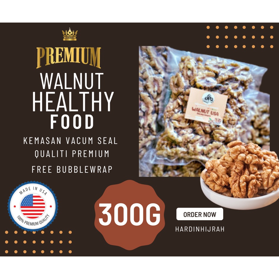 Premium Raw Walnut ( Unsalted ) KACANG WALNUT TANPA CENGKERANG PACK