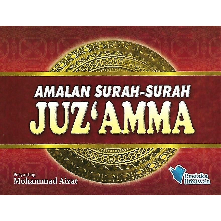 Amalan Surah Surah Juz Amma 