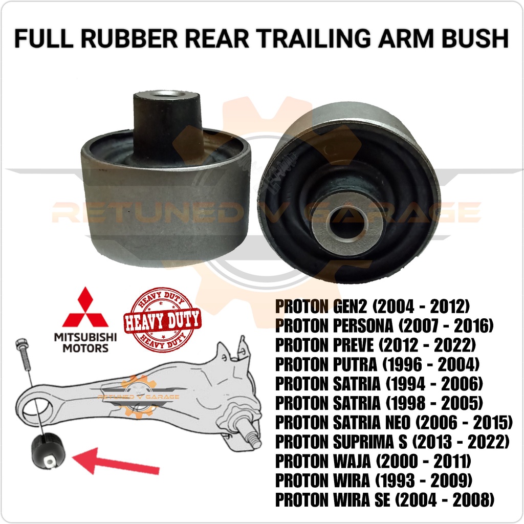 FULL RUBBER REAR TRAILING ARM BUSH WIRA,SATRIA,SATRIA NEO,PERSONA,GEN2,WAJA,PREVE,SUPRIMA S