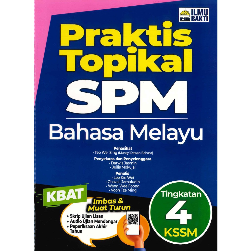 ILMU BAKTI PRAKTIS TOPIKAL SPM BAHASA MELAYU TINGKATAN 4 KSSM ...