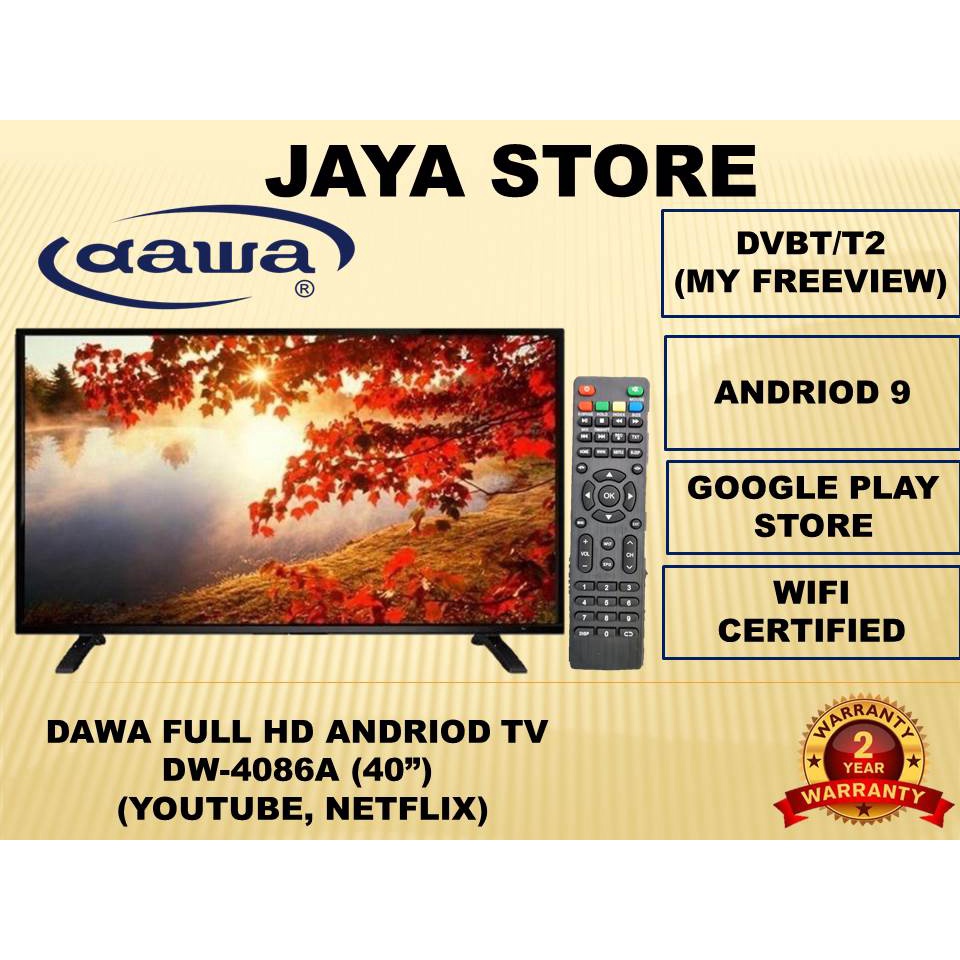 DAWA 40" INCH / INCI ANDRIOD LED TV FULL HD DW4086A (YOUTUBE NETFLIX