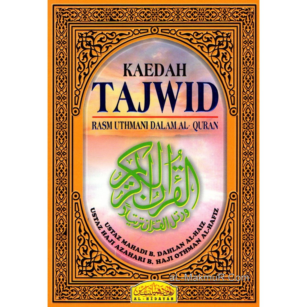 MyB Buku : Kaedah Tajwid Rasm Uthmani Dalam Al Quran (Al Hidayah ...