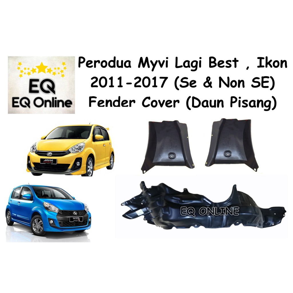 Perodua Myvi Lagi Best , ICON 2011 2017 Fender Cover Fender Liner Daun Pisang Splash Guard 2012