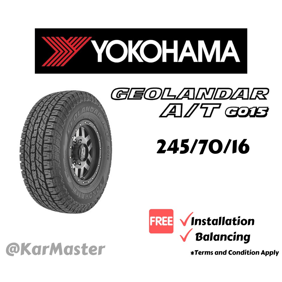 245/70/16 Yokohama Geolandar AT G015 (With Installation) | Shopee