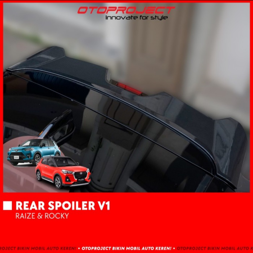 Otoproject REAR SPOILER TOYOTA RAIZE/DAIHATSU ROCKY | Shopee Malaysia