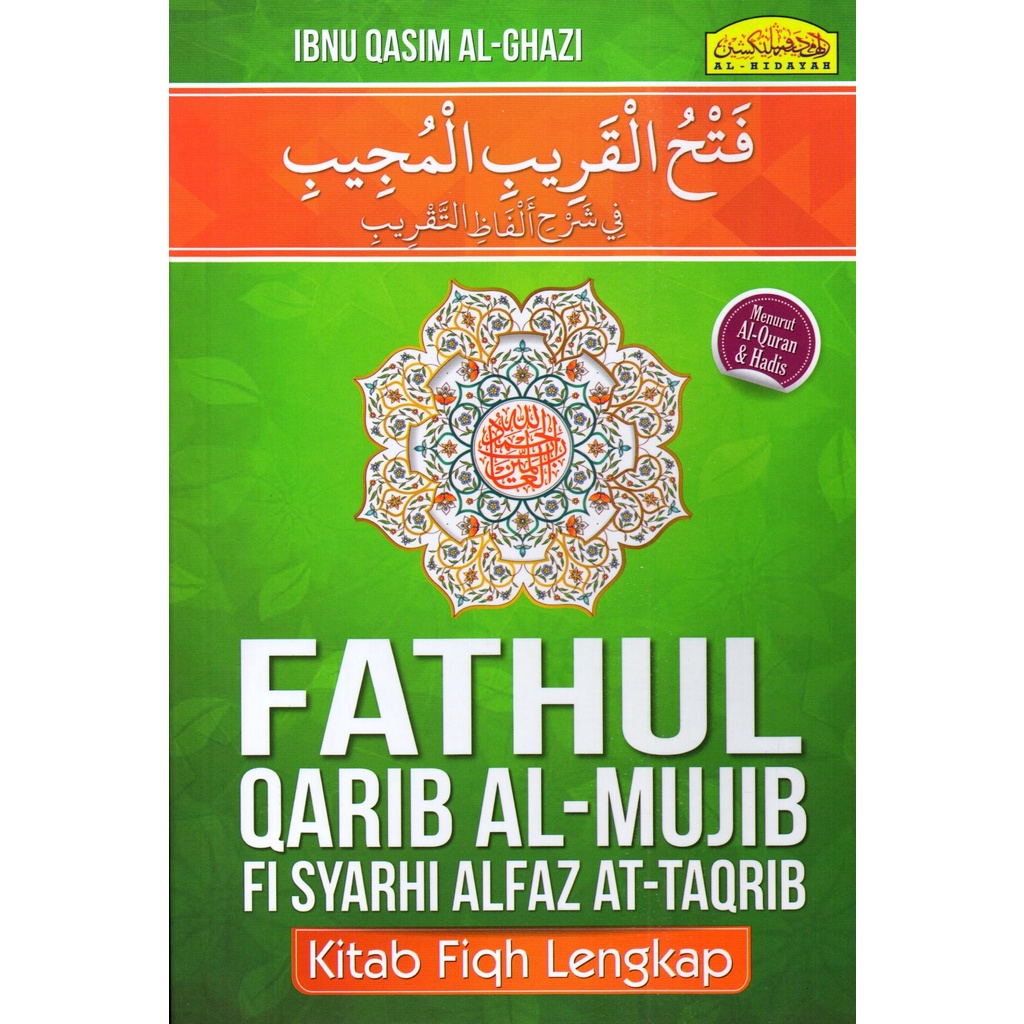 Fathul Qarib Al-Mujib Fi Syarhi Alfaz At-Taqrib (Feqah Lengkap ...