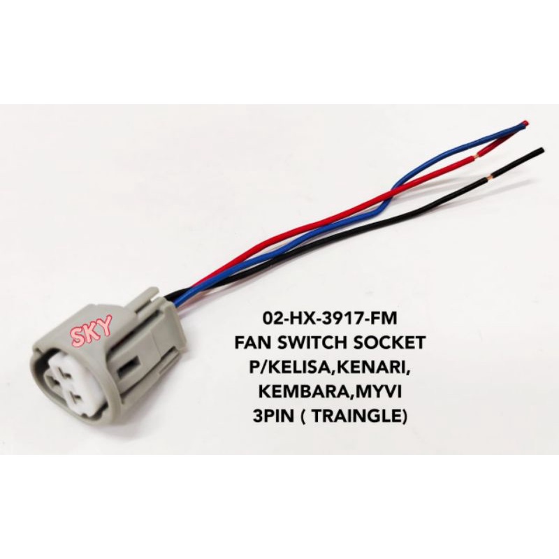P/KELISA FAN SWITCH SOCKET (02HX3917) Shopee Malaysia