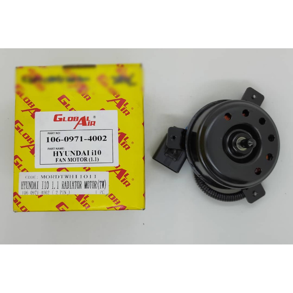 HYUNDAI I10 1.1 FAN MOTOR RIADATOR GLOBALAIR 4002 Shopee Malaysia