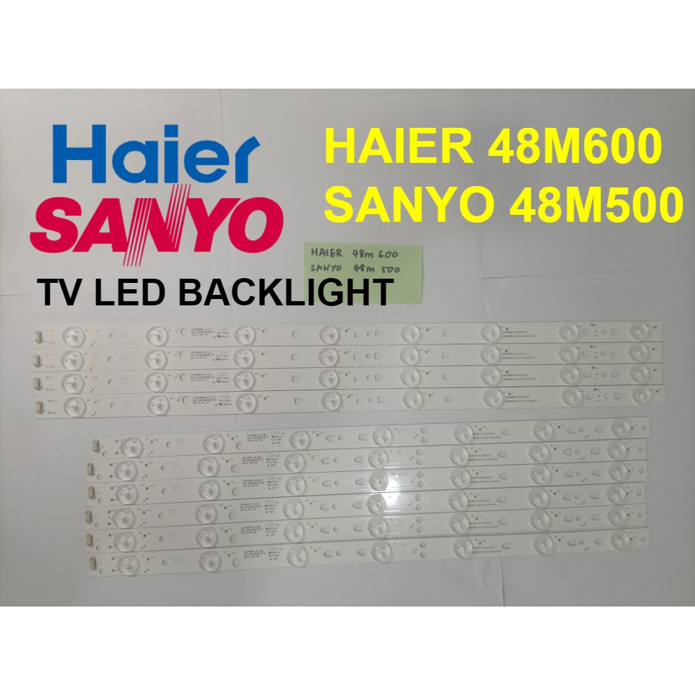 HAIER / SANYO TV LED Backlight ( HAIER LE48M600 48M600 / SANYO 48S500