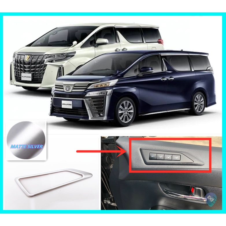 TOYOTA ALPHARD / VELLFIRE 30 2015-2021 Frame Seat memory Switch Panel ...