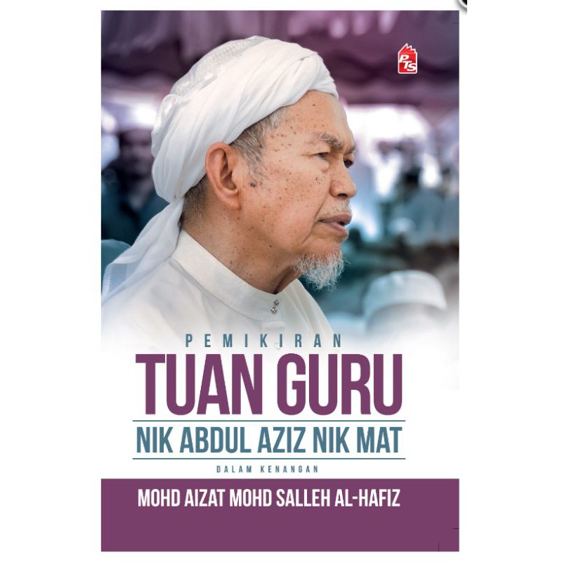 Buku Pemikiran Tuan Guru Nik Abdul Aziz Nik Mat Shopee Malaysia