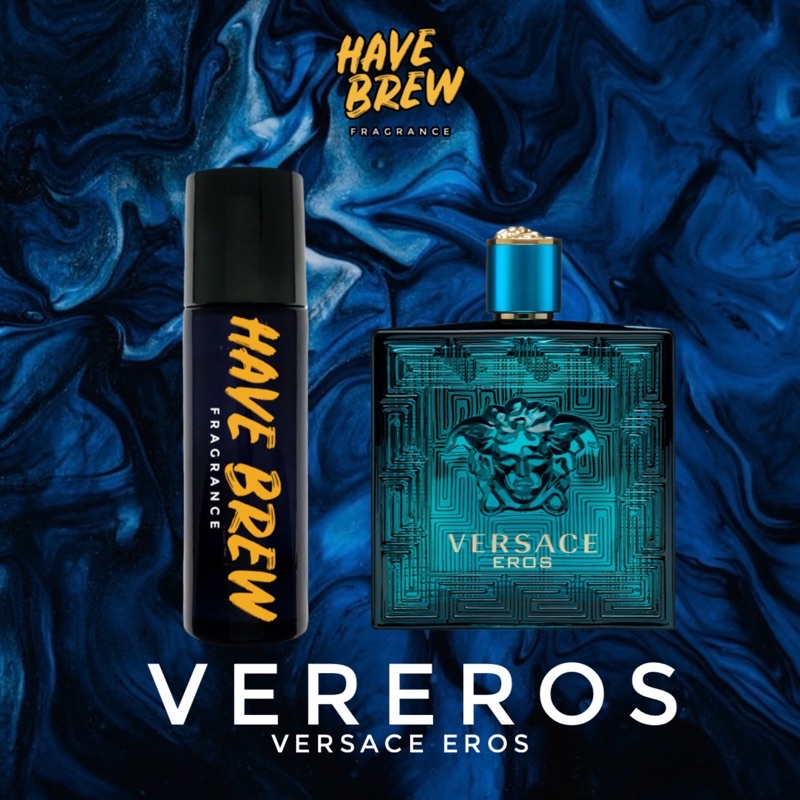 VEREROS BY HAVE BREW FRAGRANCE (DUPE VERSACE EROS) Shopee Malaysia
