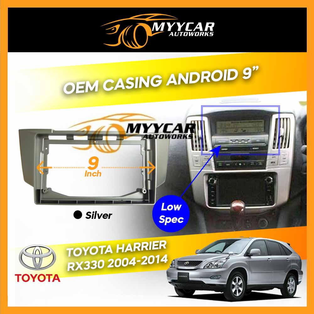 Toyota Harrier RX330 2004-2015 (Low Spec) Big Screen Casing Android ...